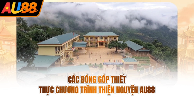 Các đóng góp thiết thực chương trình thiện nguyện AU88