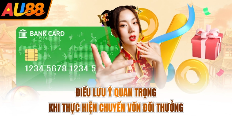 Điều lưu ý quan trọng khi thực hiện chuyển vốn đồi thưởng