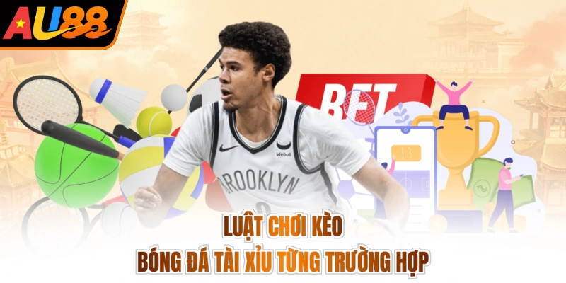 Luật Tài Xỉu Bóng Đá - Bắt Đúng Nhịp, Trúng Thưởng Đậm 3 Luật chơi kèo bóng đá tài xỉu từng trường hợp