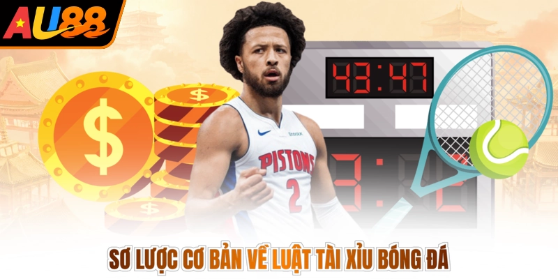 Luật Tài Xỉu Bóng Đá - Bắt Đúng Nhịp, Trúng Thưởng Đậm 2 Sơ lược cơ bản về luật tài xỉu bóng đá